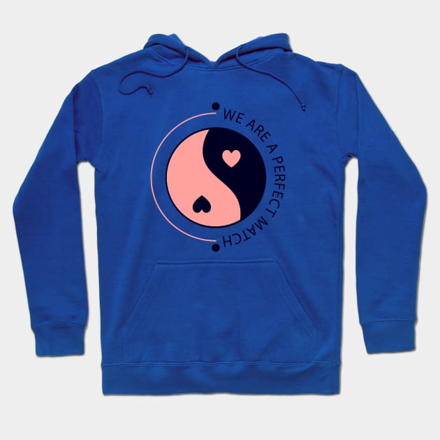 We Are a Perfect Match Yin and Yang Symbol With Hearts for Valentine's Day Hoodie by LittleMissy